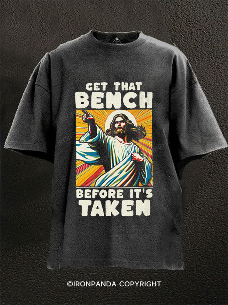 Get that bench before it's taken Washed Gym Shirt
