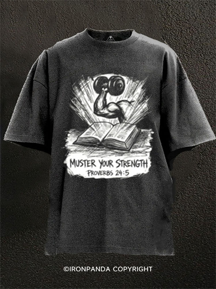 MUSTER YOUR STRENGTH Washed Gym Shirt