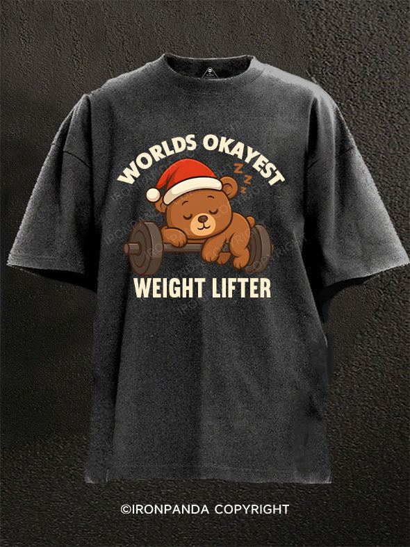 World’s Okayest Weight Lifter Washed Gym Shirt
