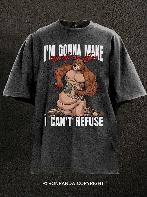 I'm gonna make myself an offer I can't refuse Washed Gym Shirt