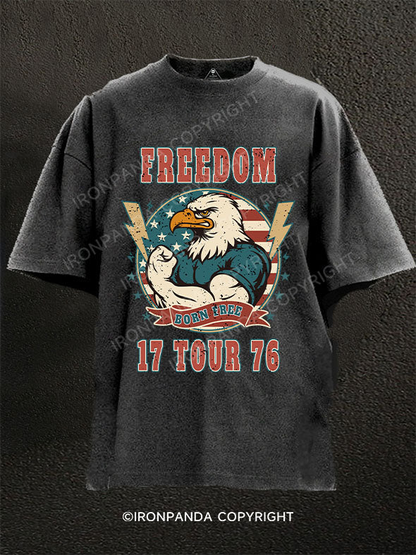 FREEDOM BORN FREE 17 TOUR 76 Washed Gym Shirt
