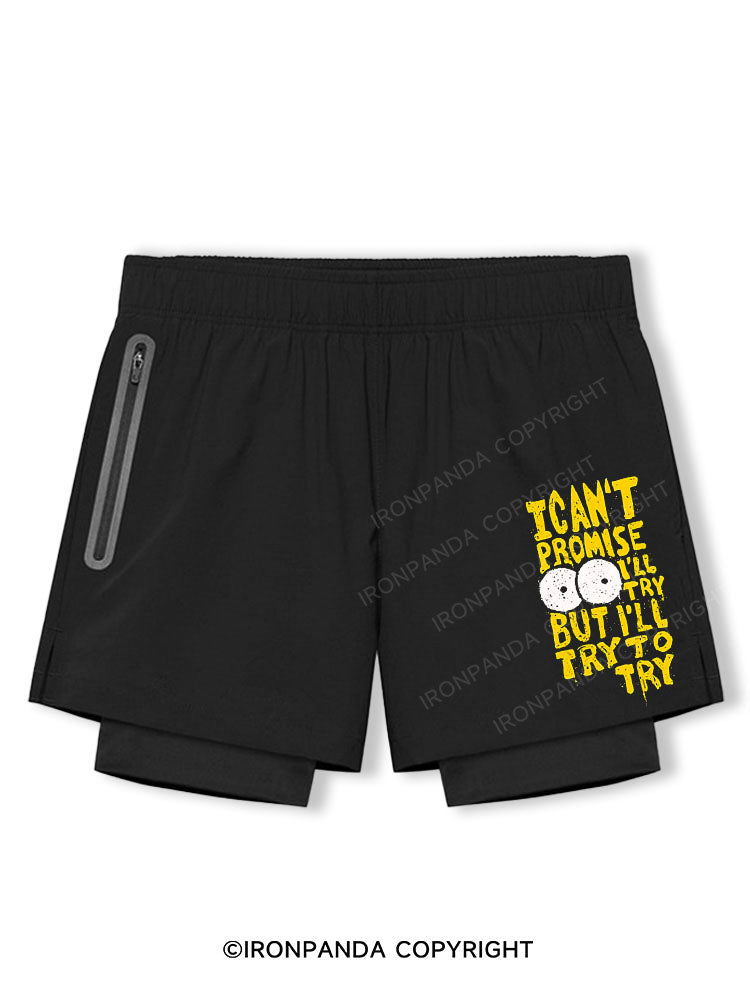 I can't promise I'll try, but I'll try to try Breathable Training Shorts