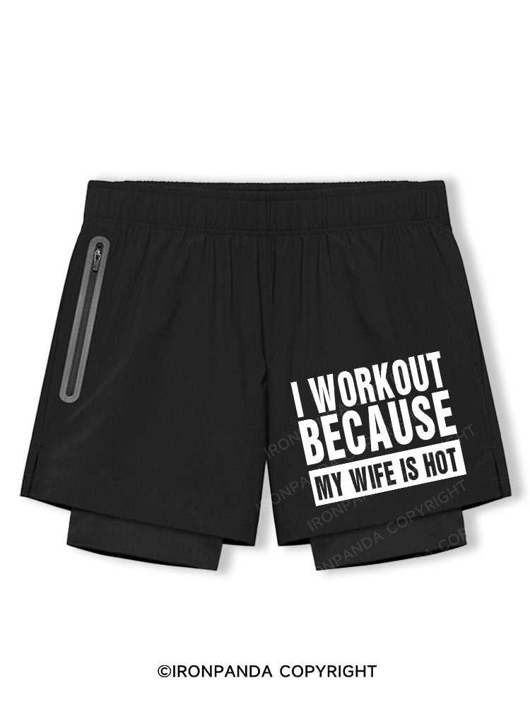 I Workout Because my Wife is Hot Breathable Training Shorts