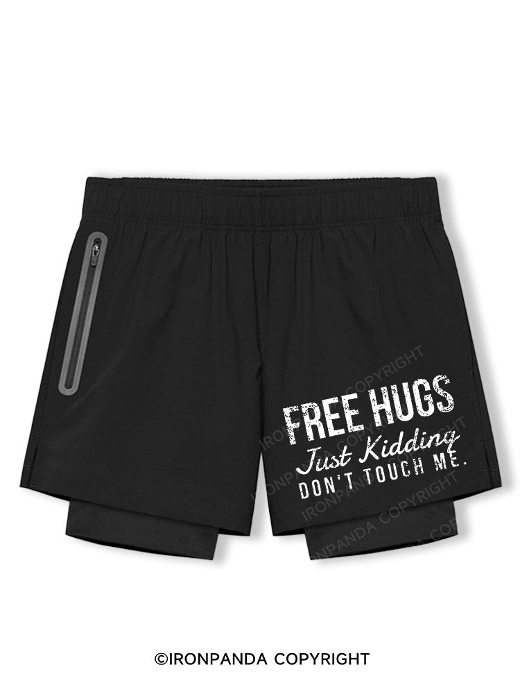 Free Hugs Just Kidding Don't Touch Me Breathable Training Shorts