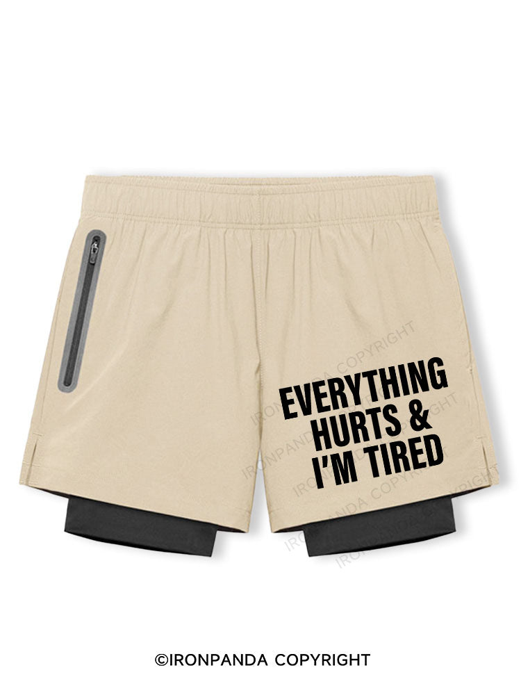 everything hurts and I'm tired Breathable Training Shorts