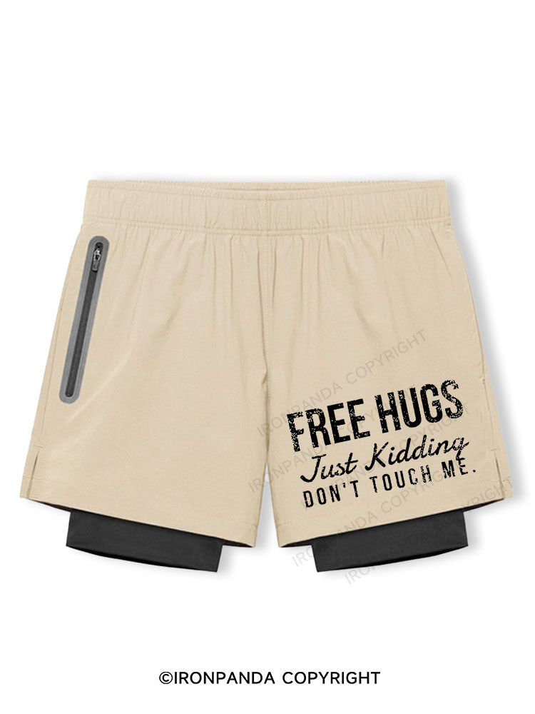 Free Hugs Just Kidding Don't Touch Me Breathable Training Shorts