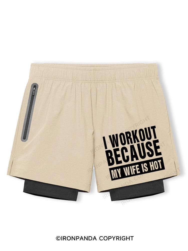 I Workout Because my Wife is Hot Breathable Training Shorts
