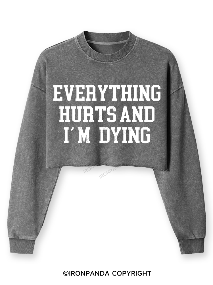 EVERYTHING HURTS AND I'M DYING Washed Long-Sleeve Crop Top