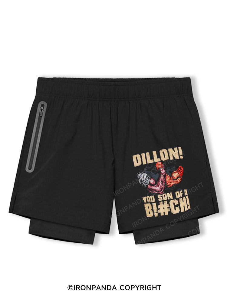 Dillon! You son of a b***h Breathable Training Shorts