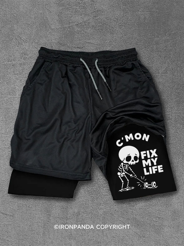 Come on Fix my life Performance Training Shorts