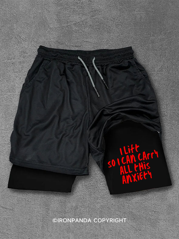 I lift so I can carry all this anxiety Performance Training Shorts
