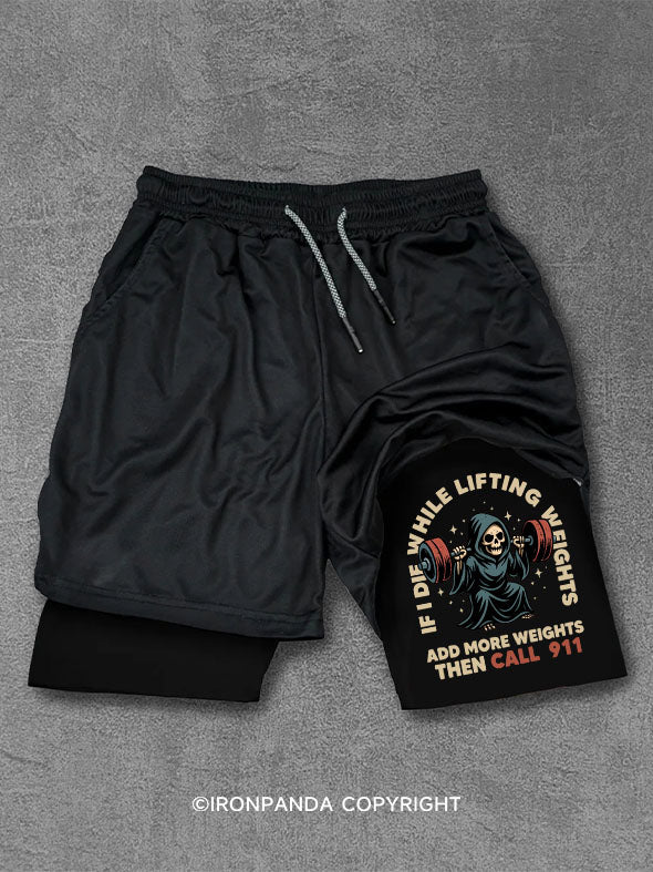 If I Die While Lifting Weights Performance Training Shorts