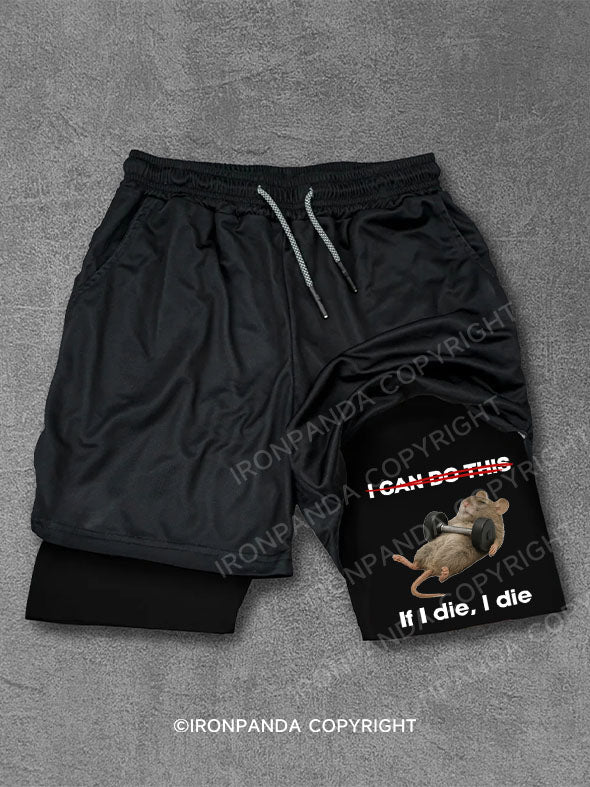 If I die I die Performance Training Shorts