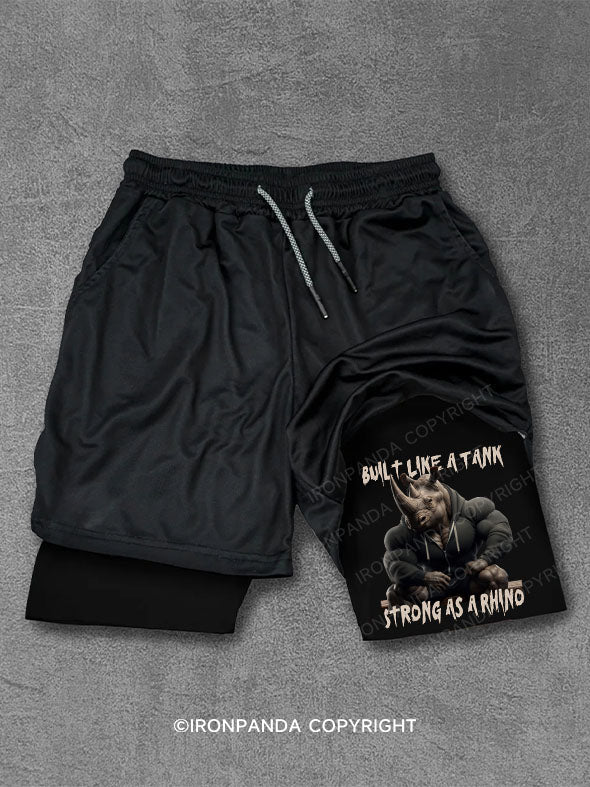 Built Like a Tank Strong as a Rhino Performance Training Shorts