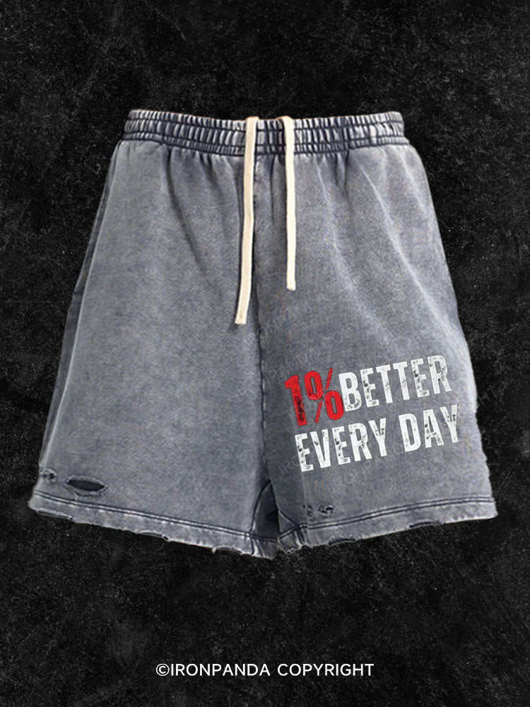 1% better every day Washed Gym Shorts