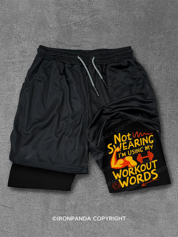Not Swearing I’m Using My Workout Words Performance Training Shorts