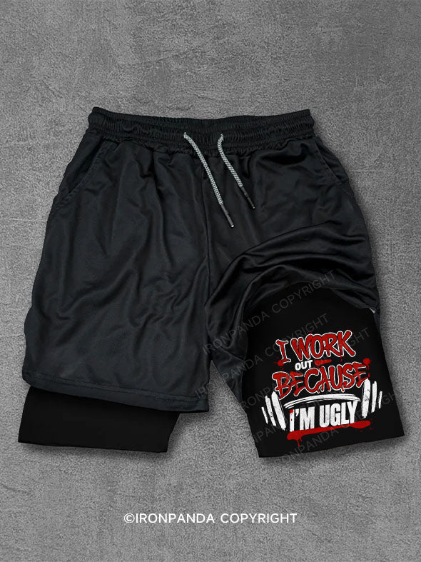 I Work Out Because I'm Ugly Performance Training Shorts