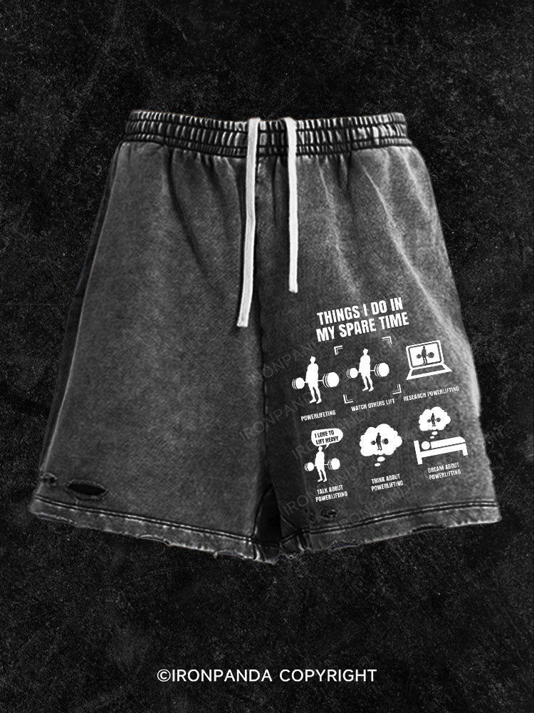 Things I do in my spare time Washed Gym Shorts