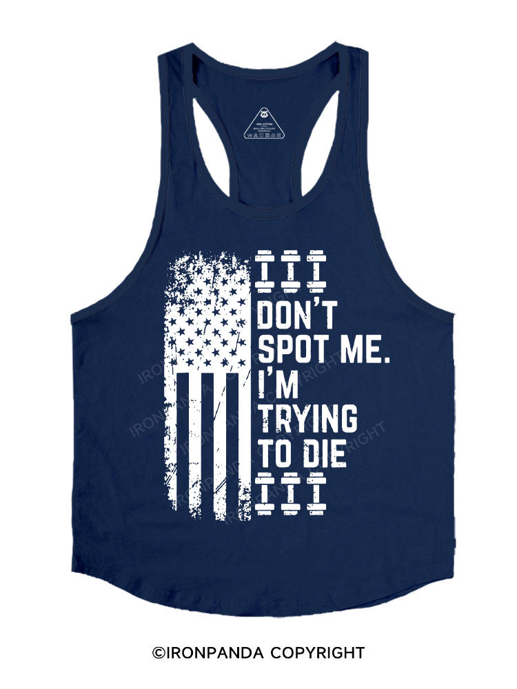 don't spot me flag Stringer Gym Vest