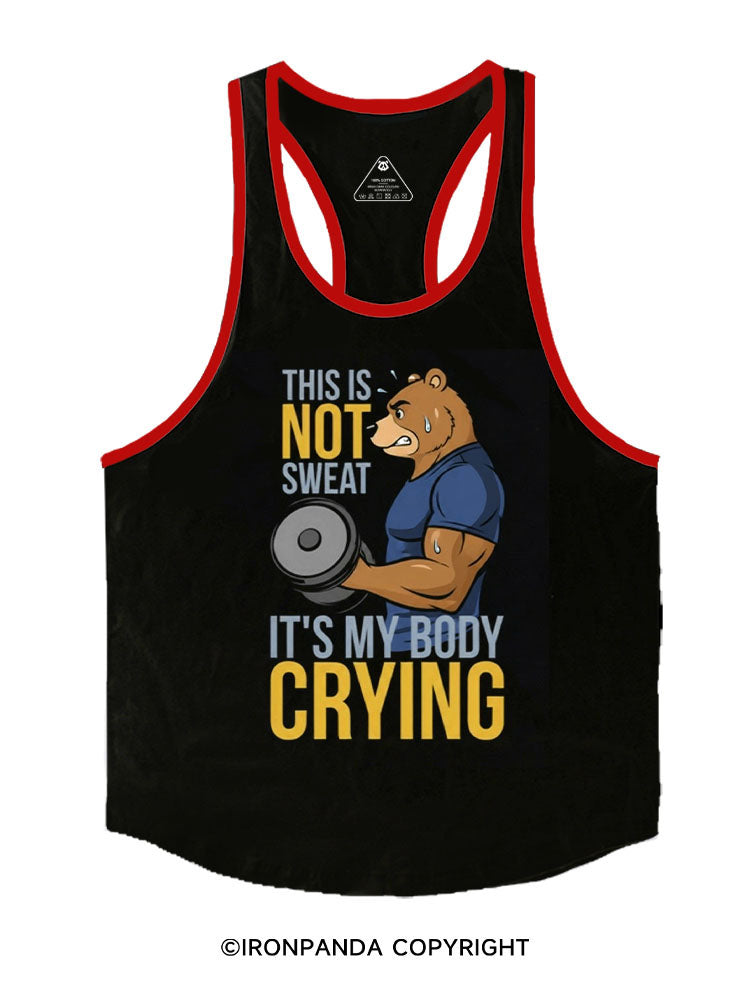 This is not sweat It's my body crying Stringer Gym Vest