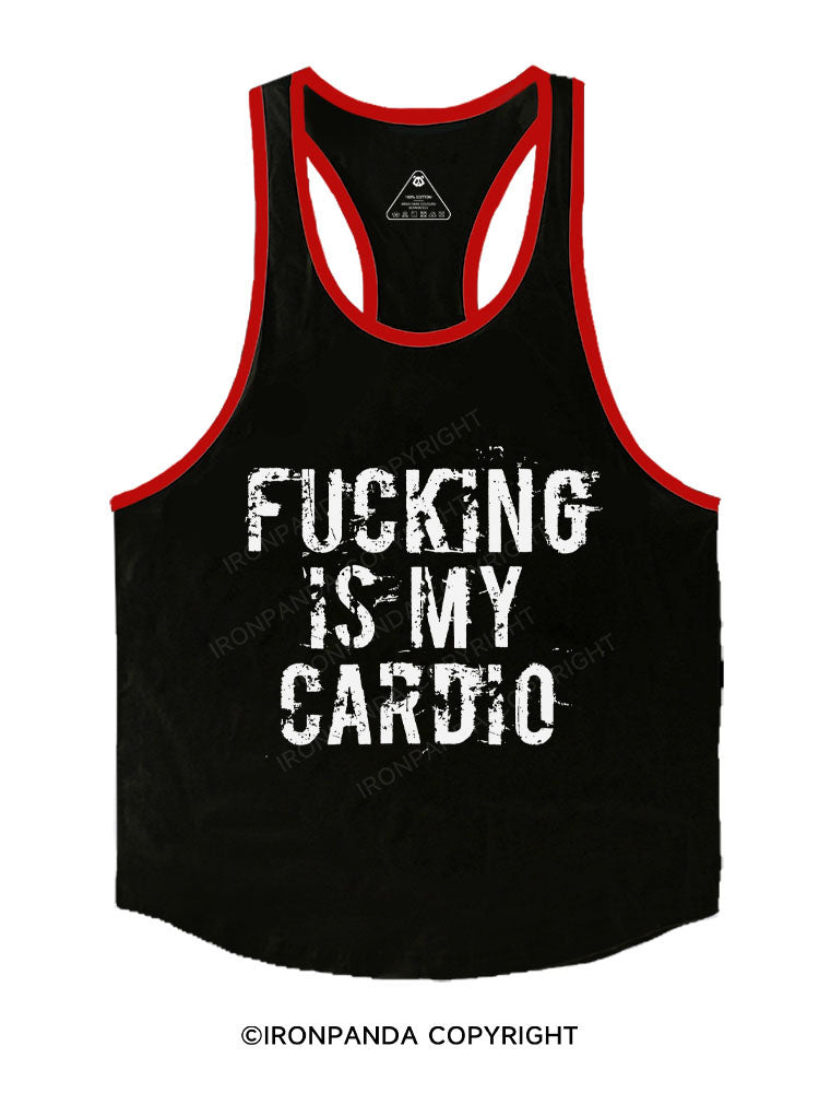 FUCKING IS MY CARDIO Stringer Gym Vest