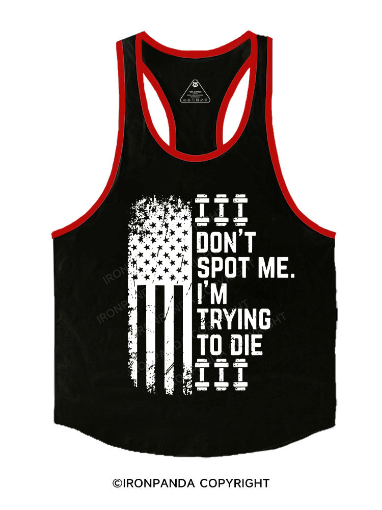 don't spot me flag Stringer Gym Vest