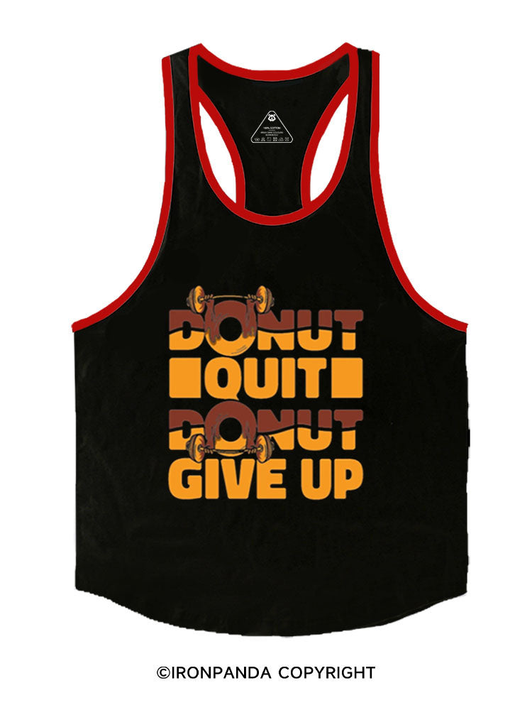 DONUT QUIT DONUT GIVE UP Stringer Gym Vest