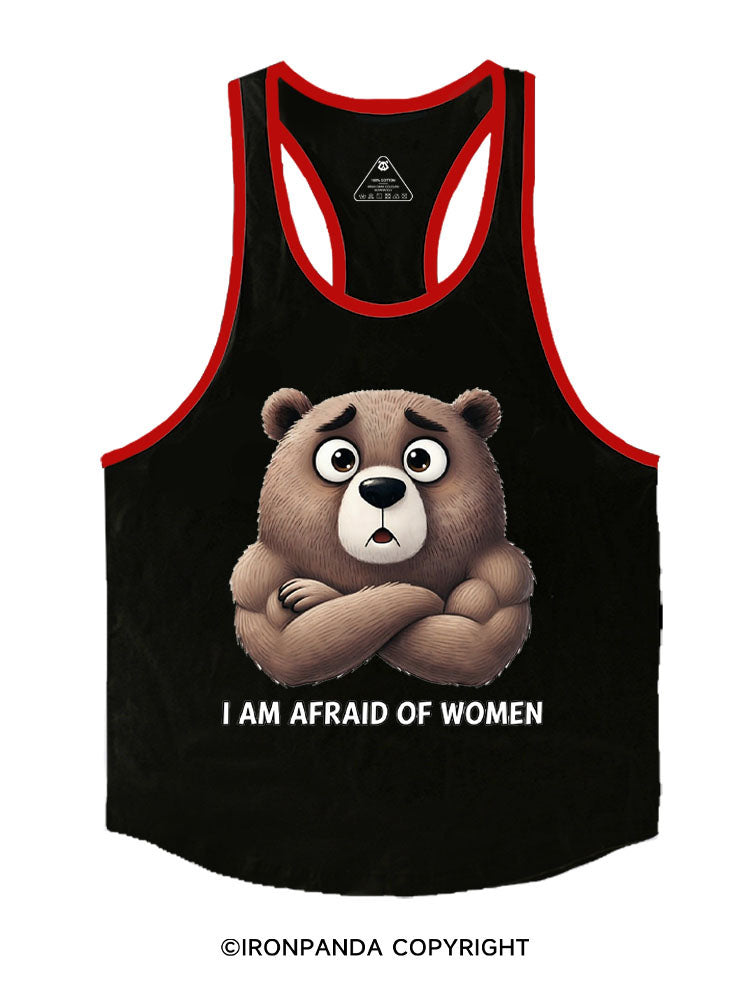 I Am Afraid of Women Stringer Gym Vest