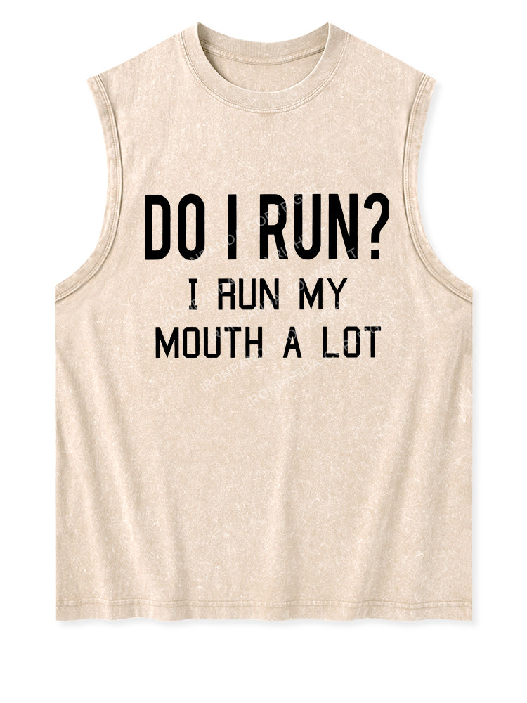 I RUN MY MOUTH Washed Tank