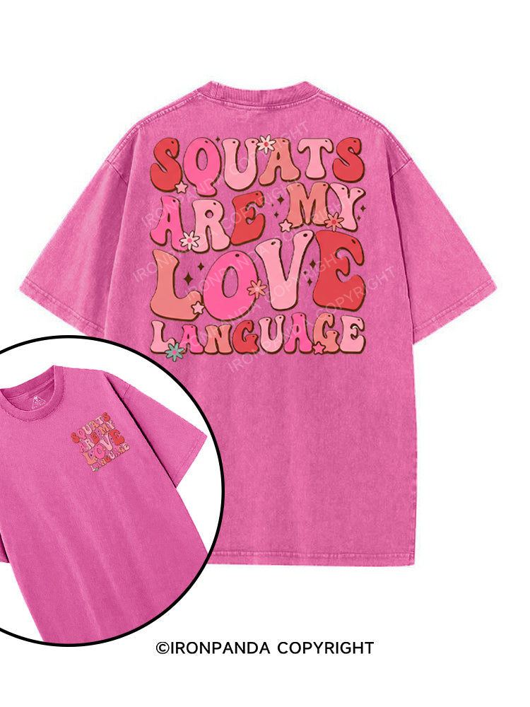 SQUATS ARE MY LOVE LANGUAGE printed Gym Shirt