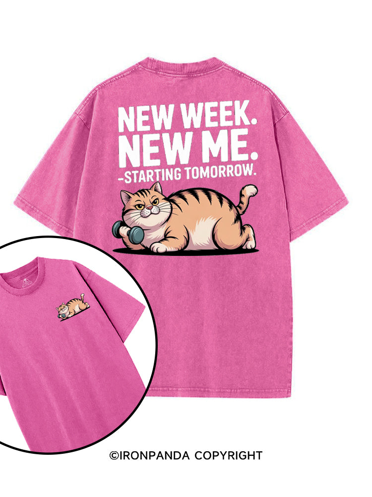 NEW WEEK NEW ME STARTING TOMORROW printed Gym Shirt