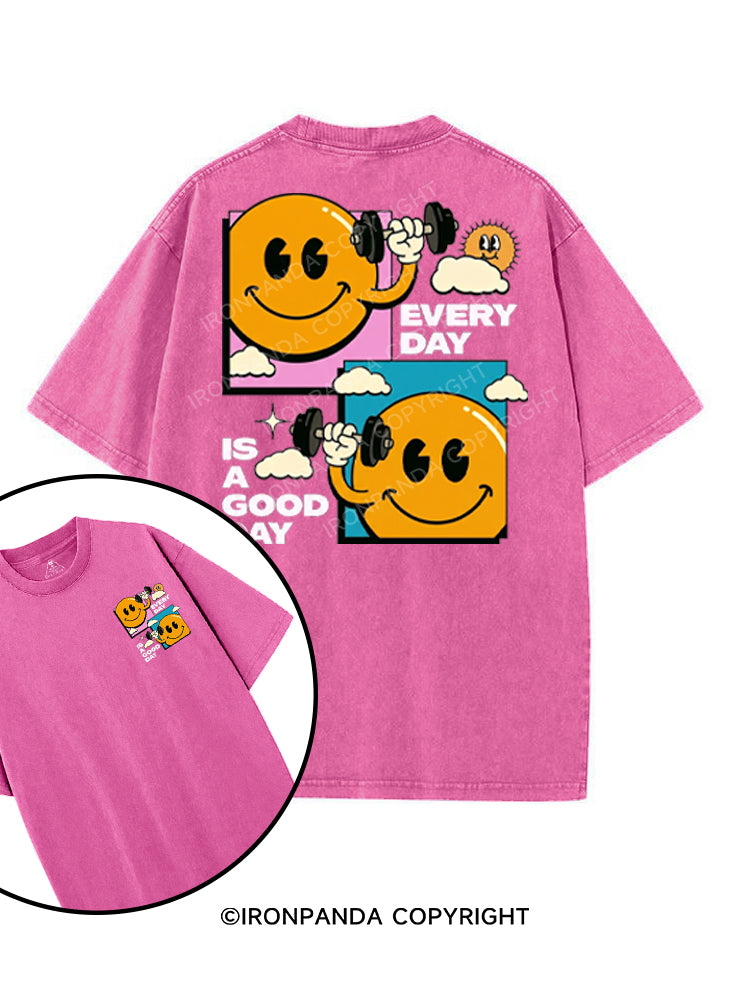 EVERY DAY IS A GOOD DAY printed Gym Shirt