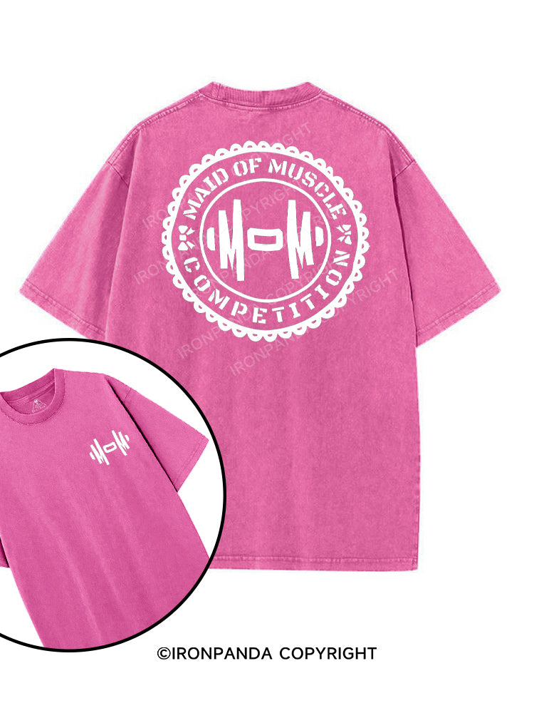 MAID OF MUSCLE COMPETITION printed Gym Shirt