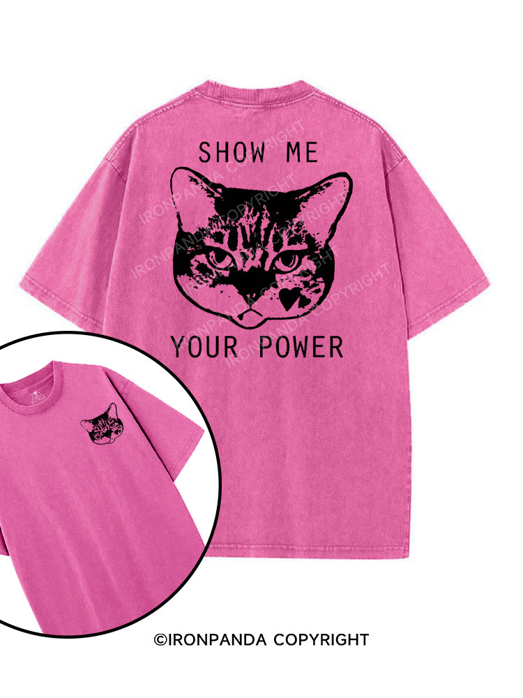 SHOW ME YOUR POWER printed Gym Shirt