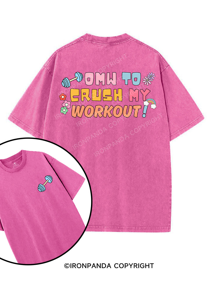 OMW TO CRUSH MY WORKOUT! printed Gym Shirt