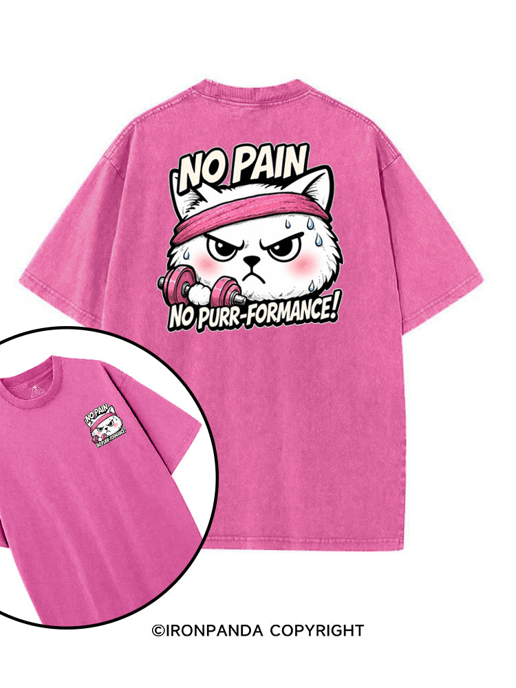 NO PAIN NO PURR-FORMANCE! printed Gym Shirt