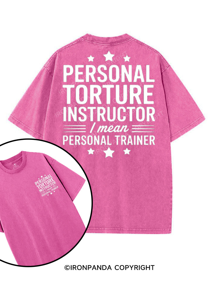 PERSONAL TORTURE INSTRUCTOR I MEAN PERSONAL TRAINER printed Gym Shirt