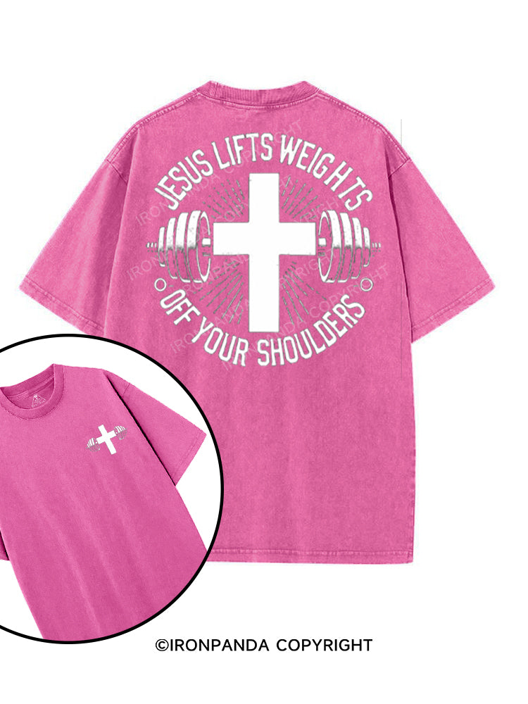 JESUS LIFTS WEIGHTS OFF YOUR SHOULDERS printed Gym Shirt
