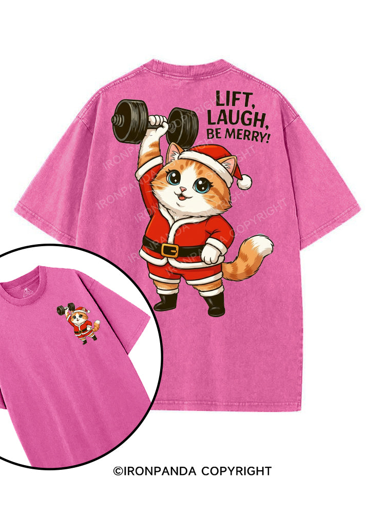 LIFT LAUGH BE MERRY printed Gym Shirt
