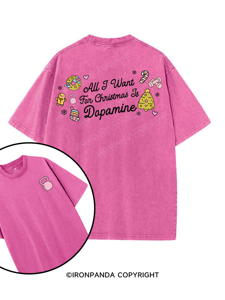 ALL I WANT FOR CHRISTMAS IS DOPAMINE printed Gym Shirt