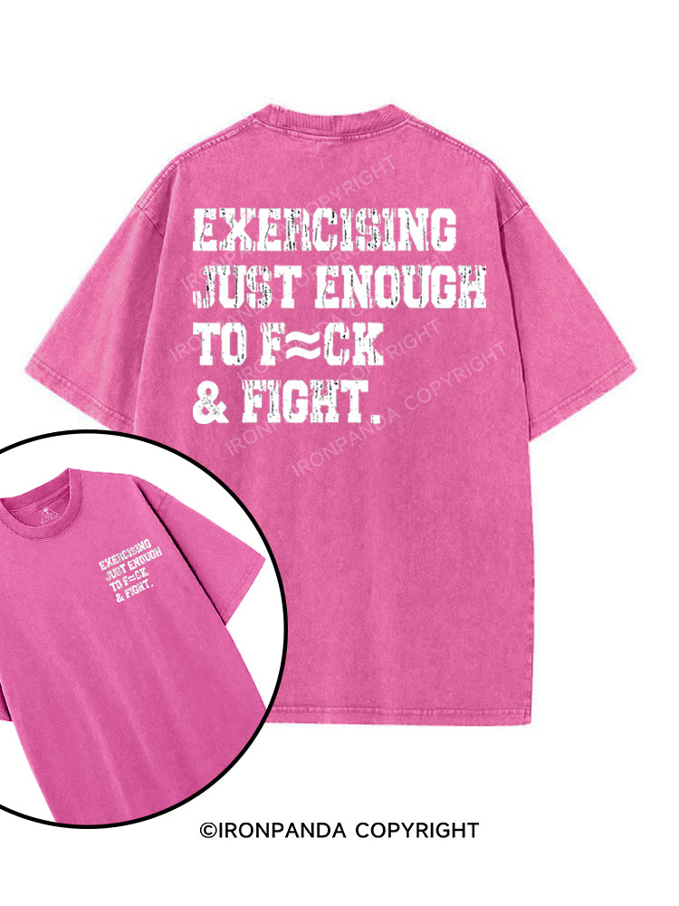 EXERCISING JUST ENOUGH TO F~CK & FIGHT printed Gym Shirt