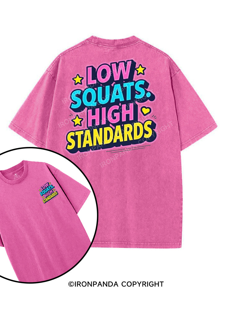 LOW SQUATS HIGH STANDARDS printed Gym Shirt