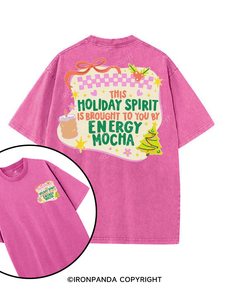 THIS HOLIDAY SPIRIT IS BROUGHT TO YOU BY ENERGY MOCHA printed Gym Shirt