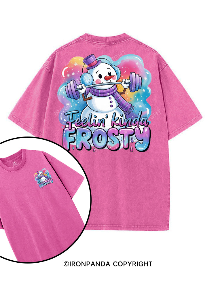 FEELIN' KINDA FROSTY printed Gym Shirt