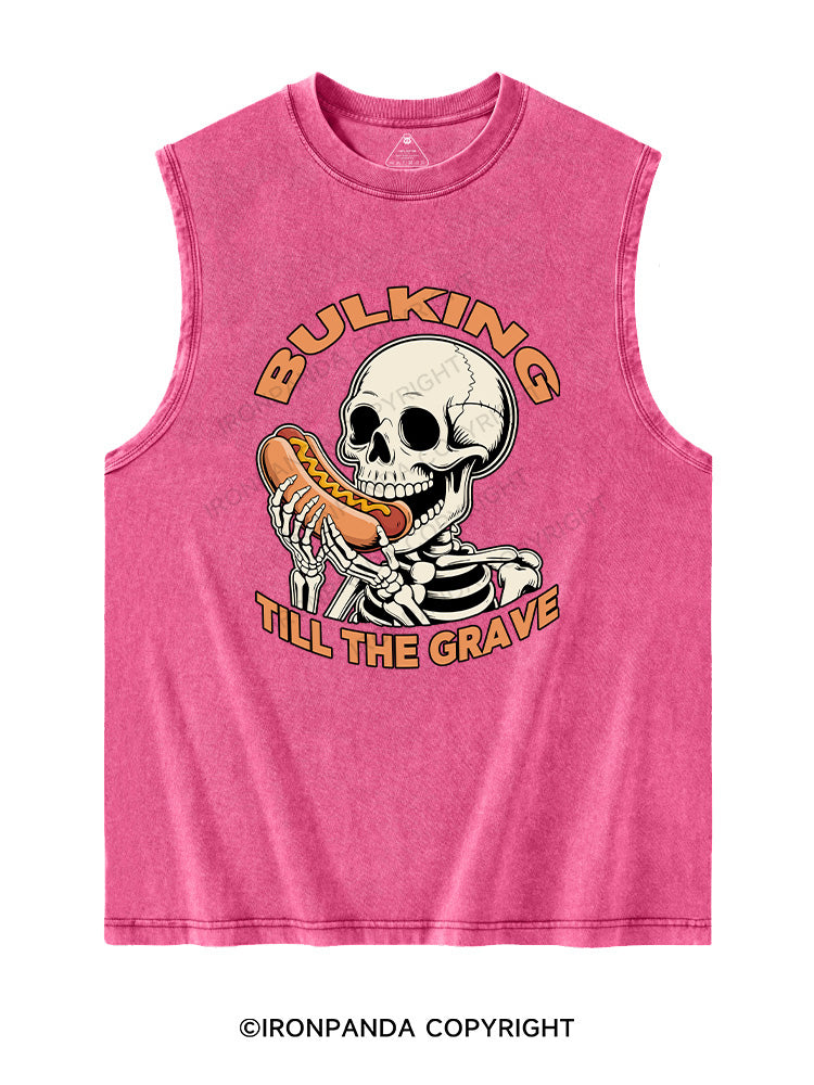 BULKING TILL THE GRAVE Washed Tank