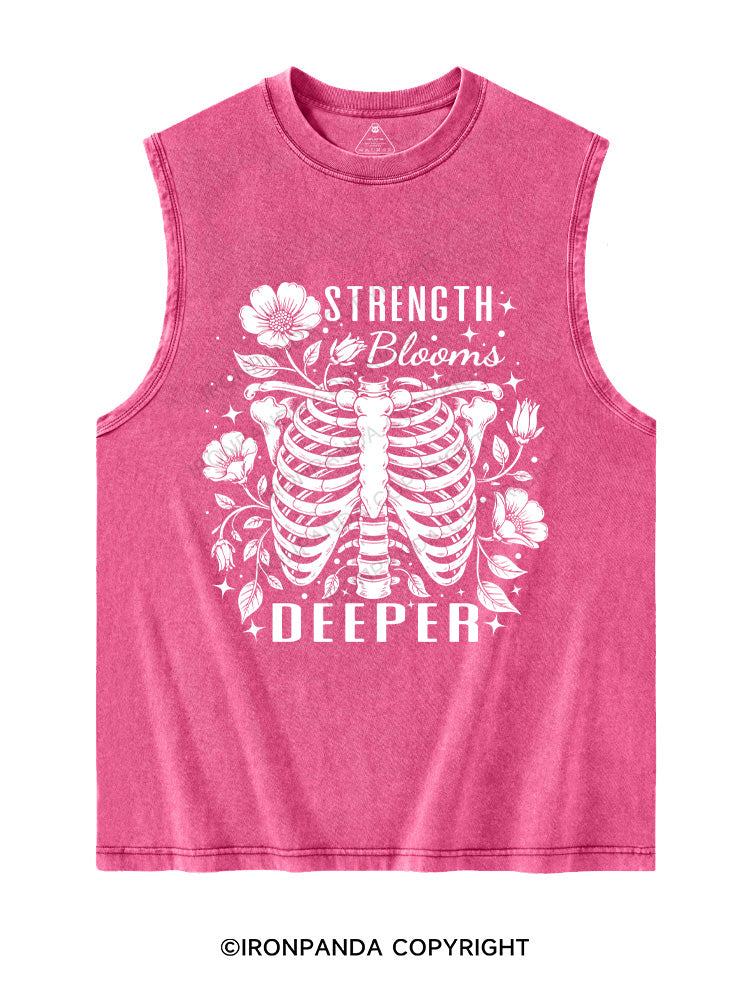 STRENGTH BLOOMS DEEPER Washed Tank