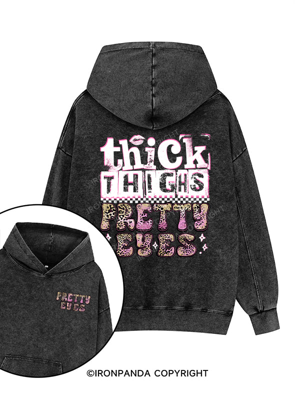 THICK THIGHS PRETTY EYES Printed Washed Gym Hoodie