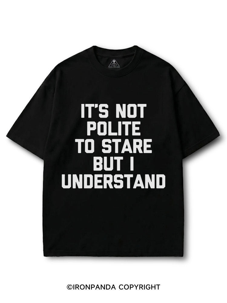 IT’S NOT POLITE TO STARE BUT I UNDERSTAND COTTON PUMP COVER