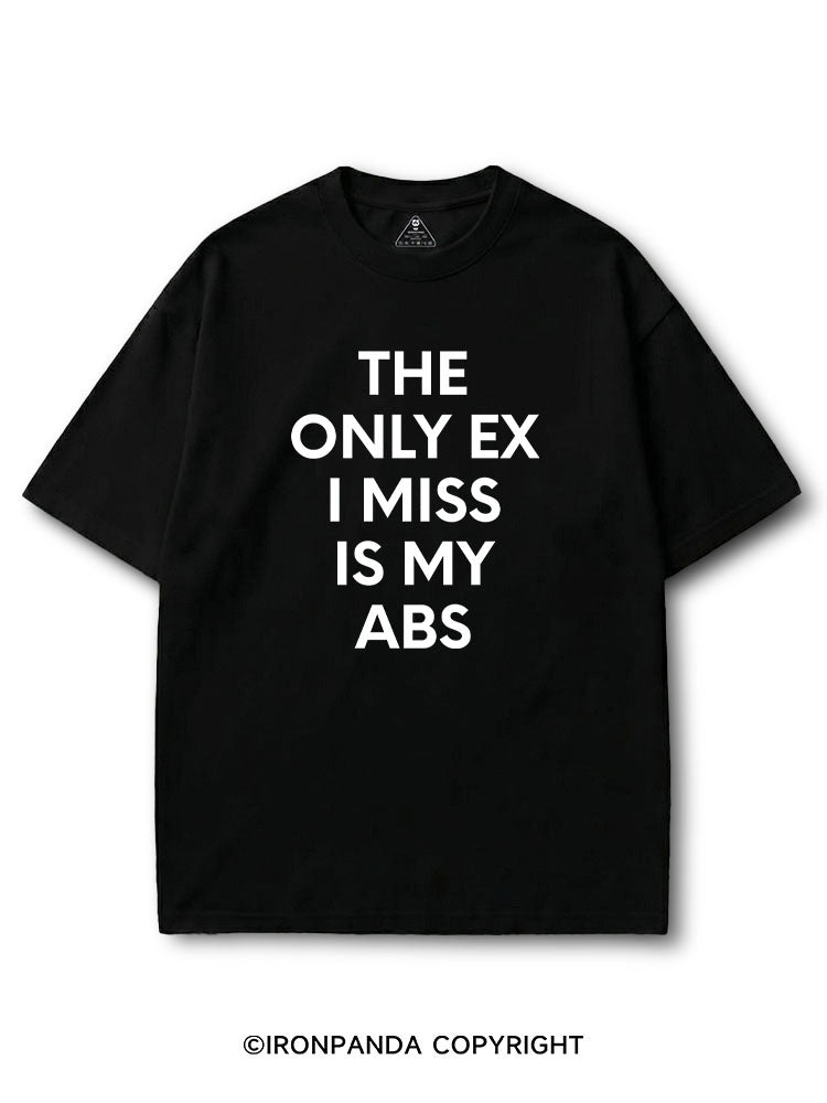 THE ONLY EX I MISS IS MY ABS COTTON PUMP COVER