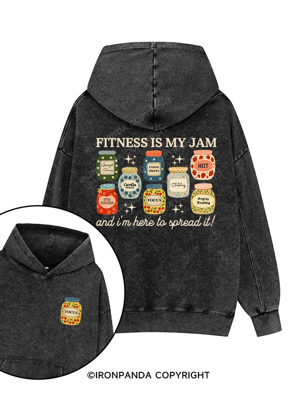 FITNESS IS MY JAM AND I'M HERE TO SPREAD IT! Printed Washed Gym Hoodie